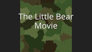 The Little Bear Movie [upl. by Ohcamac39]