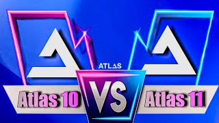 Can Atlas 11 Defeat Atlas 10  Atlas 10 vs Atlas 11 [upl. by Little260]