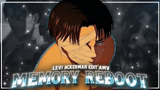 Memory Reboot  quot Levi Ackerman quot Aot S4 Edit  AMV [upl. by Tiram352]