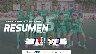 RESUMEN  J5 Arenas de Armilla 1  3 Real Jaén CF [upl. by Nivac]