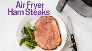 Air Fryer Ham Steaks [upl. by Justina]