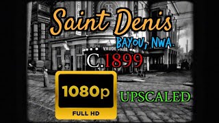 Saint Denis 1899 [upl. by Issirk]