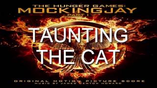 15 Taunting The Cat The Hunger Games Mockingjay  Part 1 Score  James Newton Howard [upl. by Jeana]