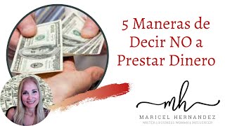 5 Maneras de Decir NO al Prestar Dinero [upl. by Dazhahs596]