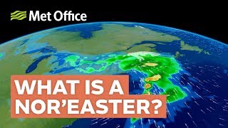 What is a NorEaster [upl. by Alig]