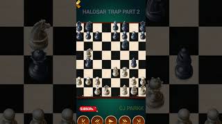 HALOSAR TRAP PART 2 chess chessking chessgame chesscom chessplayer chesstricks [upl. by Skillern]