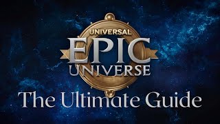 Universals Epic Universe  The Ultimate Guide [upl. by Brina]