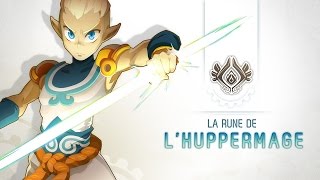 Dofus Apprendre à jouer lHuppermage tout comprendre rapidement [upl. by Eneluqcaj]