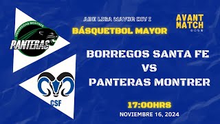 LIGA MAYOR ABE VARONIL DIV I EN VIVO 🔴  BORREGOS CSF VS PANTERAS MONTRER  AVANT MATCH [upl. by Oika]