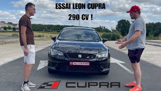 Essai Seat Leon Cupra  290 Cv ou Rien [upl. by Einnor]