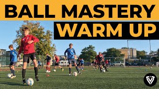 Ball Mastery Warm Up  Soccer Drills  Football Exercises [upl. by Adnim]