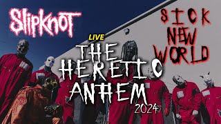 Slipknot  The Heretic Anthem Live Sick New World Festival 2024 [upl. by Zulch]