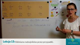 Niemiecki dla opiekunek lekcja 13  rodzajniki określone w Nominativie i Akkusativie [upl. by Bachman]