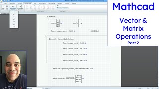 Mathcad Prime  Vector and Matrix Operations Part 2 [upl. by Andriana]