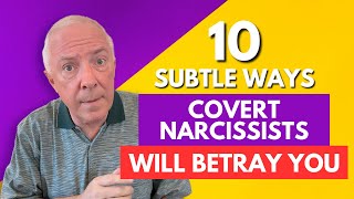 10 Subtle Ways Covert Narcissists Will Betray You [upl. by Batsheva419]