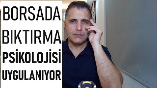 BORSADA BIKTIRMA PSİKOLOJİSİ [upl. by Lerret]