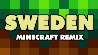 Minecraft  Sweden Remix [upl. by Monreal]