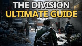 The Division ULTIMATE BEGINNERS GUIDE [upl. by Edouard]