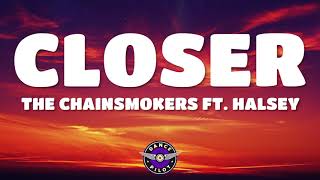 The Chainsmokers  Closer Lyric ft Halsey [upl. by Amos]