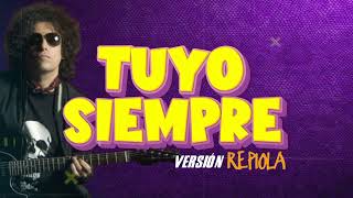 Andrés Calamaro  Tuyo Siempre Versión Cumbia [upl. by Arema1]