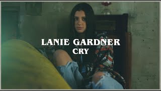 Lanie Gardner  Cry Official Audio [upl. by Colton]