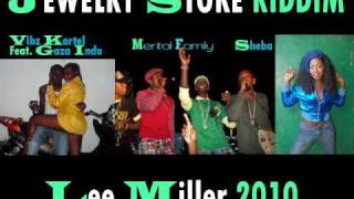 JEWELRY STORE RIDDIM KARTEL GAZA INDU MERITAL SHEBA [upl. by Akimat]