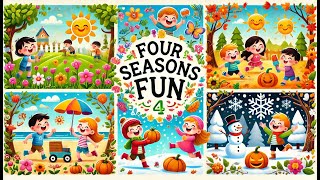 Four Season Fun  Learn about Seasons  Fall Winter Spring Summer  Nursery Rhymes Lyrics [upl. by Elisabet]