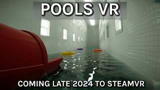 POOLS VR SteamVR Release Window Trailer [upl. by Ardnasac660]