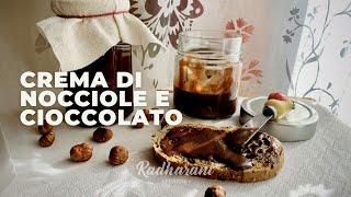 Crema di nocciole e cioccolato  Nutella fatta in casa [upl. by Ailat486]