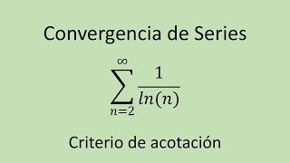 Convergencia de Series paso a paso  Ejercicio 16  Criterio de acotación [upl. by Aborn]