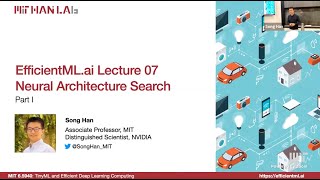 EfficientMLai Lecture 7  Neural Architecture Search Part I MIT 65940 Fall 2024 Zoom recording [upl. by Maclay634]