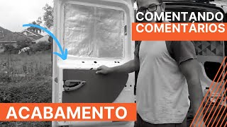 Comentando Comentários  Acabamento em Eucatex do Motorhome  KM RODADO NOMADE [upl. by Akenna]