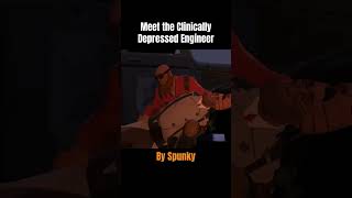 Meet the Clinically Depressed Engineer tf2 sfm funny [upl. by Rennat]