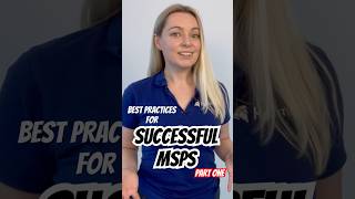 Best Practices for Successful MSPs  Part ONE [upl. by Emmott107]