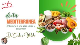 DIETA MEDITERRANEA EL camino a una vida larga y saludable [upl. by Atilal]