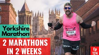 Yorkshire Marathon 2023  2 Marathons In 2 Weeks  Part 2 [upl. by Alios]