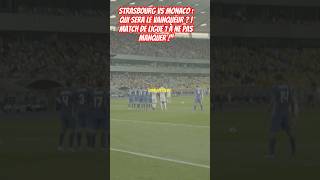 Strasbourg vs Monaco  Qui Sera le Vainqueur   Match de Ligue 1 à Ne Pas Manquer ” [upl. by Esir]