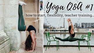 YOGA QampA1 » how to start amp improve flexibility my practice best YTT for you [upl. by Schreck741]