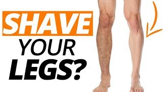 Should Men Shave Their Legs  What Women Say May Surprise You [upl. by Ecnarolf]