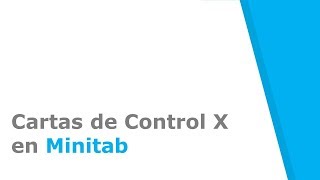 Cartas de Control X en Minitab [upl. by Leumhs41]