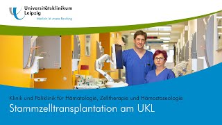 Was passiert bei einer Stammzelltransplantation am Universitätsklinikum Leipzig [upl. by Dich179]