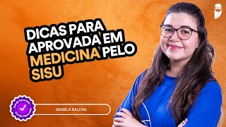 Dicas para ser aprovada em MEDICINA pelo SISU [upl. by Stuart108]