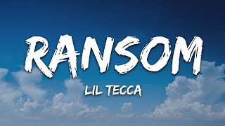 Lil Tecca  Ransom Lyrics  25 Min [upl. by Ahcrop]