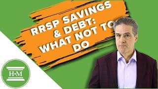 Paying Debt with RRSP What You Need to Know [upl. by Nekciv]