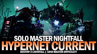 Solo 1840 Master Nightfall Hypernet Current Destiny 2 [upl. by Snave]