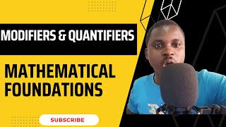 Modifiers and Quantifiers  Mathematical Foundations [upl. by Ahsiral921]