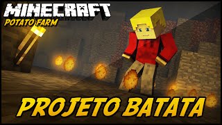 PROJETO BATATA POTATO FARM 21 [upl. by Nordgren615]