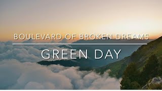 Green Day  Boulevard Of Broken Dreams  Lyrics Video [upl. by Arhna]