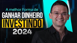 Oportunidades de Ouro no Mercado de Investimentos em 2024 [upl. by Acinnod]