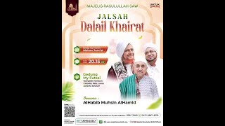 LIVE ON JALSAH DALAIL KHAIRAT MAJELIS RASULULLAH SAW [upl. by Alexandra151]